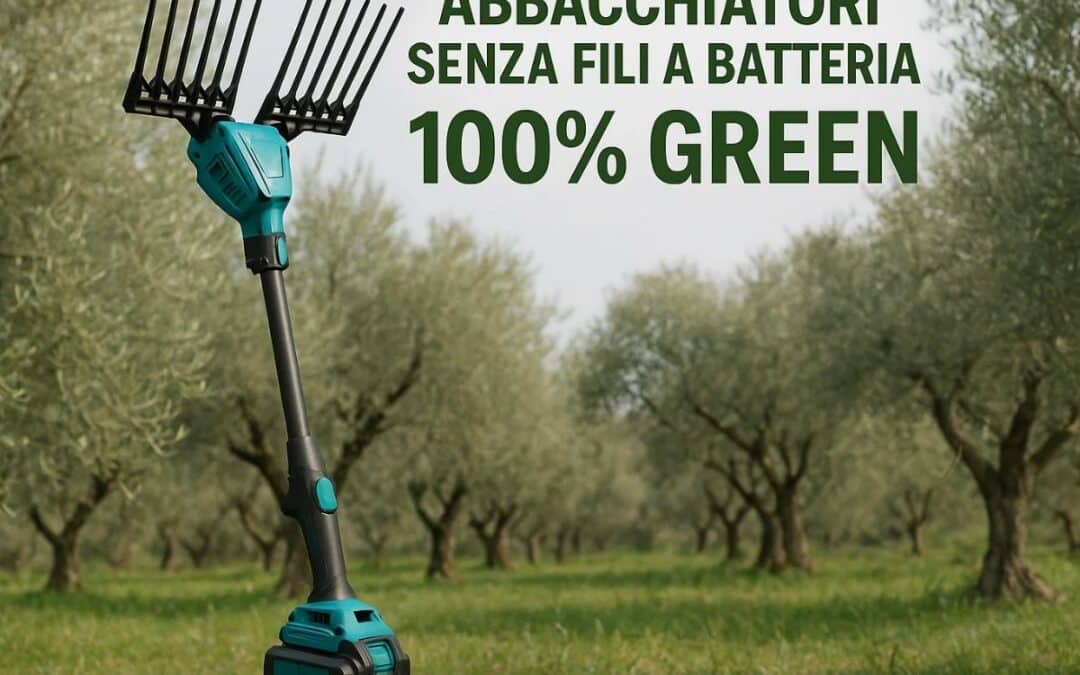 Abbacchiatori senza fili a batteria, per la raccolta delle olive 100% green